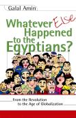 Whatever Else Happened To The Egyptians?