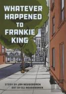Whatever Happened To Frankie King