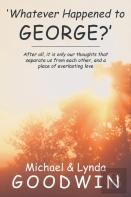 'Whatever Happened To George?'
