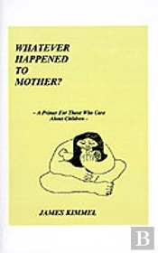 Whatever Happened To Mother?