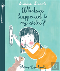 Whatever Happened To My Sister