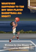 Whatever Happened To The Boy Who Played Basketball All Night ?