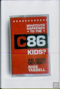 Bertrand.pt - Whatever Happened To The C86 Kids?