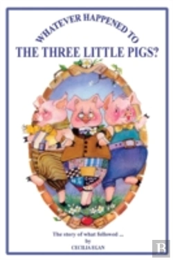 Bertrand.pt - Whatever Happened To The Three Little Pigs?