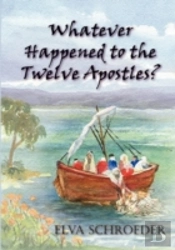 Whatever Happened To The Twelve Apostles