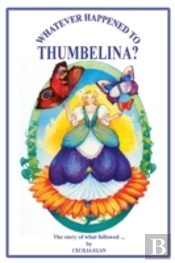 Whatever Happened To Thumbelina?