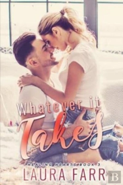 Bertrand.pt - Whatever It Takes (Healing Hearts Book 3)