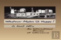 Whatever Makes Us Happy!