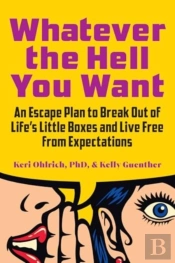 Whatever The Hell You Want