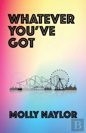 Whatever You'Ve Got