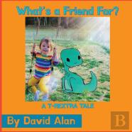 What'S A Friend For?