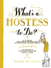 What'S A Hostess To Do?