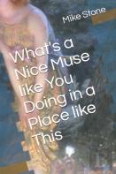 What'S A Nice Muse Like You Doing In A Place Like This