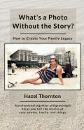 What'S A Photo Without The Story?
