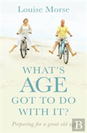 What'S Age Got To Do With It?