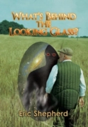 What'S Behind The Looking Glass?