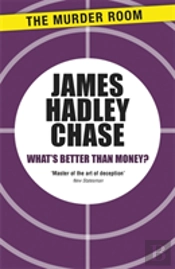 What'S Better Than Money?