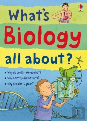 What'S Biology All About?