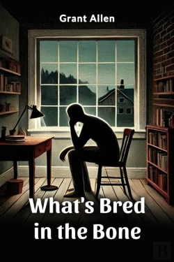 Bertrand.pt - What'S Bred In The Bone (Edition2024)