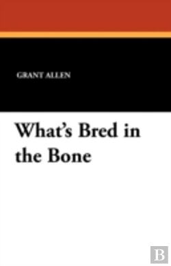 Bertrand.pt - What'S Bred In The Bone