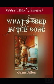 What'S Bred In The Bone-Original Edition( Illustrated)