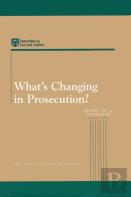 What'S Changing In Prosecution?