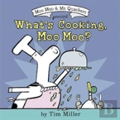 What'S Cooking, Moo Moo?