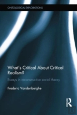 Bertrand.pt - What'S Critical About Critical Realism?