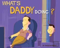 Bertrand.pt - What'S Daddy Doing?