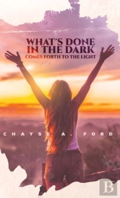 What'S Done In The Dark, Comes Forth To