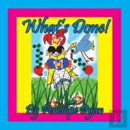 What'S Done!