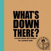 What'S Down There?