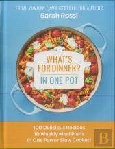 What'S For Dinner In One Pot?