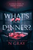 What'S For Dinner?