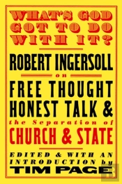 What'S God Got To Do With It?
