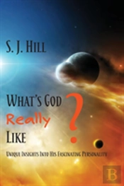 What'S God Really Like