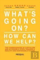 What'S Going On? How Can We Help?