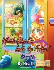 What'S Going On Inside The Fridge? Story 2
