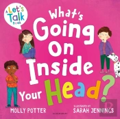 What'S Going On Inside Your Head?