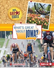 What'S Great About Iowa?