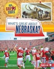 What'S Great About Nebraska?