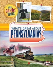 What'S Great About Pennsylvania?