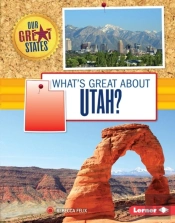 What'S Great About Utah?