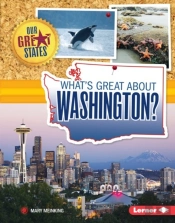 What'S Great About Washington?