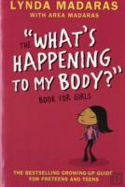 Bertrand.pt - What'S Happening To My Body? Book For Girls