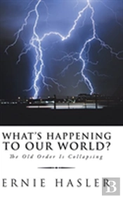 What'S Happening To Our World?