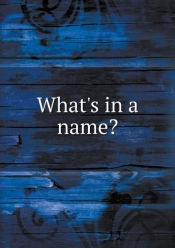 What'S In A Name?