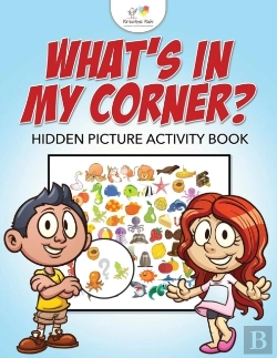 Bertrand.pt - What'S In My Corner? Hidden Picture Activity Book