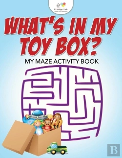 Bertrand.pt - What'S In My Toy Box? My Maze Activity Book