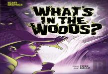 What'S In The Woods?